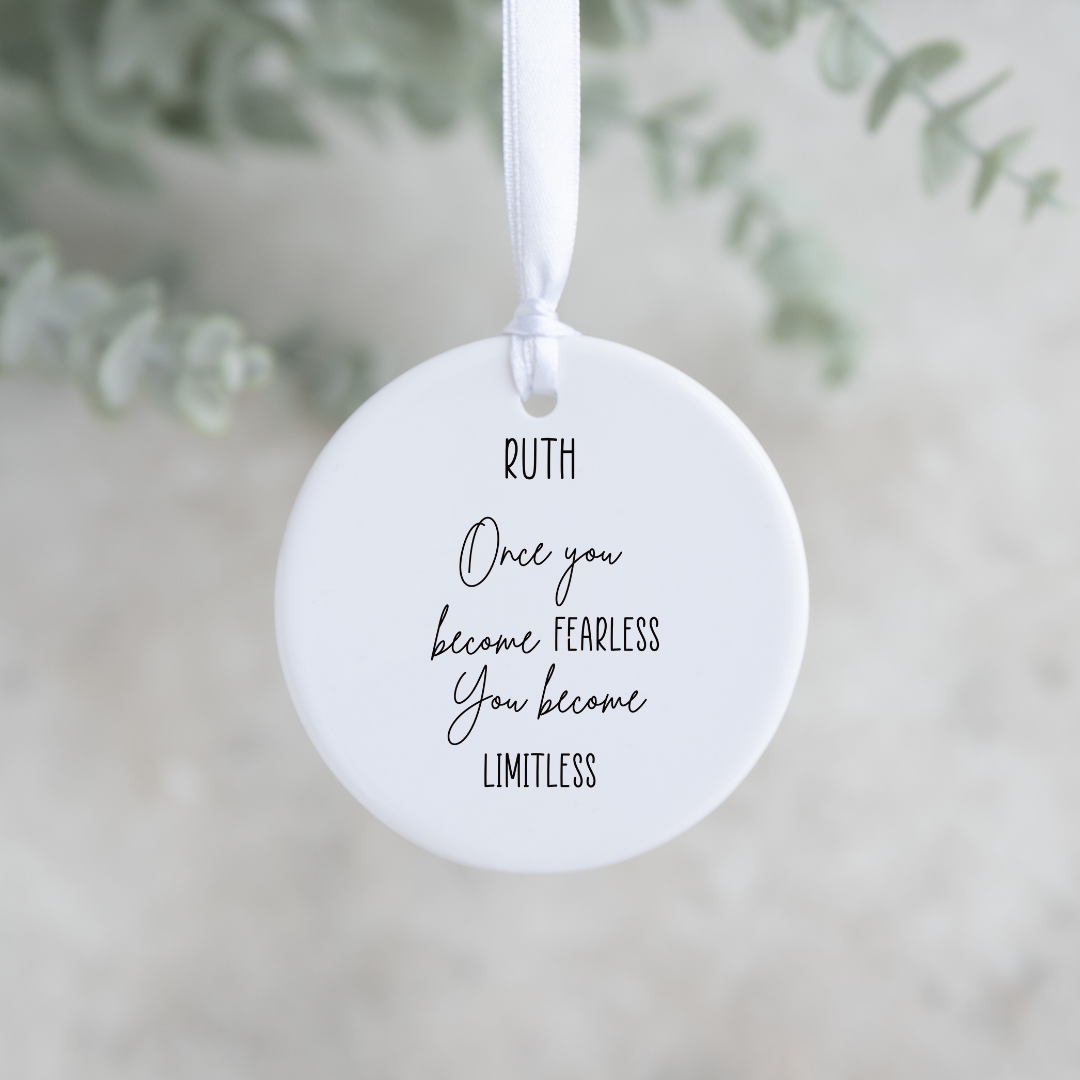 Once You Become Fearless - Ceramic Hanging Decoration
